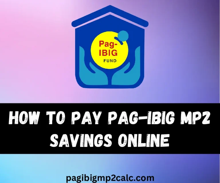 How To Pay Pag-IBIG MP2 Savings Online?