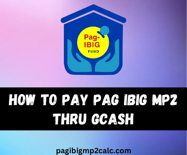 How To Pay Pag Ibig Mp2 Thru Gcash?